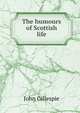 The humours of Scottish life, John Gillespie 
