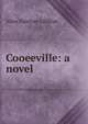 Cooeeville: a novel, Allen Daintree Gilfillan 