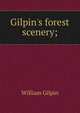 Gilpin's forest scenery;, William Gilpin 