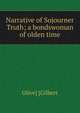 Narrative of Sojourner Truth; a bondswoman of olden time, Olive] [Gilbert 