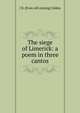 The siege of Limerick: a poem in three cantos, J R. [from old catalog] Gildea 