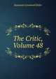 The Critic, Volume 48, Jeannette Leonard Gilder 