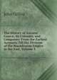 The History of Ancient Greece, Its Colonies, and Conquests: From the Earliest Accounts Till the Division of the Macedonian Empire in the East, Volume 3, John Gillies 