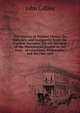 The History of Ancient Greece, Its Colonies, and Conquests: From the Earliest Accounts Till the Division of the Macedonian Empire in the East. . of Literature, Philosophy, and the Fine Arts, John Gillies 