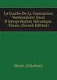 La Courbe De La Contraction Ventriculaire: Essai D'interpr?tation M?canique. Thesis. (French Edition), Henri Gilardoni 