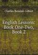 English Lessons: Book One-Two, Book 2, Charles Benajah Gilbert 