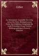 Le Desniais?: Com?die En Cinq Actes En Vers; R?impression Faite Sur L'?dition Originale De 1648 Pr?c?d?e D'une Notice Bibliographique (French Edition), Gillet 
