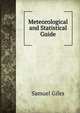 Meteorological and Statistical Guide, Samuel Giles 