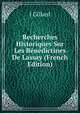 Recherches Historiques Sur Les Benedictines De Lassay (French Edition), J Gillard 