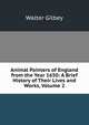 Animal Painters of England from the Year 1650: A Brief History of Their Lives and Works, Volume 2, Gilbey, Walter, Sir, 1831-1914 