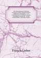 The Miscellaneous Writings of Francis Lieber: Reminiscences, Addresses, and Essays. - V. 2. Contributions to Political Science, Including Lectures On . of the United States, and Other Papers, Francis Lieber 