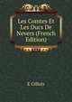 Les Comtes Et Les Ducs De Nevers (French Edition), E Gillois 