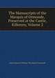 The Manuscripts of the Marquis of Ormonde, Preserved at the Castle, Kilkenny, Volume 2, Ormonde, James Edward William Theobald Butler, 3d marquis of, 1844-1919 