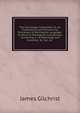 The Etymologic Interpreter, Or, an Explanatory and Pronouncing Dictionary of the English Language: To Which Is Prefixed an Introduction Containing a . of Etymology and Grammar, &c. &c. &c, James Gilchrist 