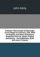 Fockleyr Manninagh As Baarlagh, Currit Magh Fo Chiarail I. Gill. With an English and Manx Dictionary, Prepared from Dr. Kelly's Triglot Dictionary, . and Additions, by W. Gill and J.T. Clarke, John Kelly 