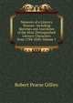 Memoirs of a Literary Veteran: Including Sketches and Anecdotes of the Most Distinguished Literary Characters from 1794-1849, Volume 1, Robert Pearse Gillies 