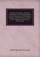Herbert B. Adams: Tributes of Friends, with a Bibliography of the Department of History, Politics and Economics of the Johns Hopkins University, 1876-1901, John Martin Vincent 