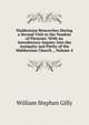 Waldensian Researches During a Second Visit to the Vaudois of Piemont: With an Introductory Inquiry Into the Antiquity and Purity of the Waldensian Church ., Volume 4, William Stephen Gilly 