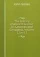 The History of Ancient Greece: Its Colonies, and Conquests, Volume 1, part 2, John Gillies 