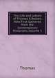 The Life and Letters of Thomas A Becket: Now First Gathered from the Contemporary Historians, Volume 1, Thomas von Kempen 