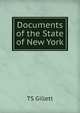 Documents of the State of New York, TS Gillett 