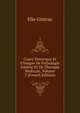 Cours Theorique Et Clinique De Pathologie Interne Et De Therapie Medicale, Volume 7 (French Edition), Elie Gintrac 