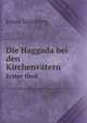 Die Haggada Bei Den Kirchenvatern (German Edition), Louis Ginzberg 