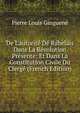 De L'autorit? De Rabelais Dans La R?volution Pr?sente: Et Dans La Constitution Civile Du Clerg? (French Edition), Pierre Louis Ginguene 