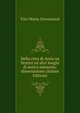 Della citta di Aveia ne Vestini ed altri luoghi di antica memoria: dissertazione (Italian Edition), Vito Maria Giovenazzi 