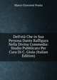 Dell'et? Che in Sua Persona Dante Raffigura Nella Divina Commedia: Studio Pubblicato Per Cura Di C. Gioia (Italian Edition), Marco Giovanni Ponta 