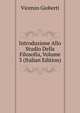 Introduzione Allo Studio Della Filosofia, Volume 3 (Italian Edition), Vincenzo Gioberti 