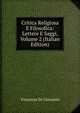 Critica Religiosa E Filosofica: Lettere E Saggi, Volume 2 (Italian Edition), Vincenzo Di Giovanni 