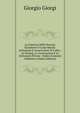 La Dottrina Delle Persone Giuridiche O Corpi Morali: Istituzioni E Associazioni Di Culto ; Le Societa, Le Associazioni E Le Istituzioni Private ; Indice Generale Alfabetico (Italian Edition), Giorgio Giorgi 