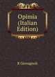 Opimia (Italian Edition), R Giovagnoli 