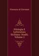 Filologia E Letteratura Siciliana: Studii, Volume 2, Vincenzo di Giovanni 