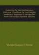Coleccion De Las Instituciones Politicas Y Juridicas De Los Pueblos Modernos: Ingaterra Y Estados Del Norte De Europa (Spanish Edition), Vicente Romero Y Giron 