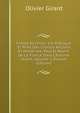 France Et Chine: Vie Publique Et Prive Des Chinois Anciens Et Modernes, Pass Et Avenir de La France Dans L'Extrme Orient, Volume 1 (French Edition), Olivier Girard 