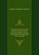 The French Student's Manual, Or Colloquial and Grammatical Exercises Intended to Impart to the Student Both a Theoretical and Practical Knowledge of the French Language, Arsene Napoleon Girault 