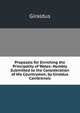 Proposals for Enriching the Principality of Wales: Humbly Submitted to the Consideration of His Countrymen, by Giraldus Cambrensis, Giraldus 