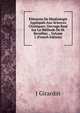 Elements De Mineralogie Appliquee Aux Sciences Chimiques: Ouvrage Base Sur La Methode De M. Berzelius ., Volume 1 (French Edition), J Girardin 