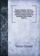 Pascal, L'homme, L'oeuvre, L'influence: Notes D'un Cours Profess? ? L'universit? De Fribourg (Suisse) Durant Le Semestre 1898 (French Edition), Victor Giraud 