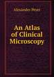 An Atlas of Clinical Microscopy, Alexander Peyer 