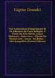 Une Association D'imprimeurs Et De Libraires De Paris R?fugi?s ? Tours Au Xvie Si?cle: Jamet Mettayer.--Marc Orry.--Claude De Montre'oeil.--Jehan . De Robet.--Abel Langellier (French Edition), Eugene Giraudet 