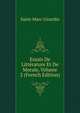 Essais De Litterature Et De Morale, Volume 2 (French Edition), Saint-Marc Girardin 