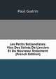 Les Petits Bollandistes: Vies Des Saints De L'ancien Et Du Nouveau Testament (French Edition), Paul Guerin 