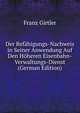 Der Befahigungs-Nachweis in Seiner Anwendung Auf Den Hoheren Eisenbahn-Verwaltungs-Dienst (German Edition), Franz Girtler 