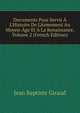 Documents Pour Servir ? L'Histoire De L'Armement Au Moyen-?ge Et ? La Renaissance, Volume 2 (French Edition), Jean Baptiste Giraud 