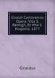 Giraldi Cambrensis Opera: Vita S. Remigii, Et Vita S. Hugonis. 1877, Giraldus 