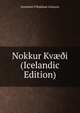 Nokkur Kv??i (Icelandic Edition), Torsteinn Vilhjalmur Gislason 