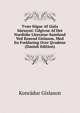 Tv?r Sogur Af Gisla Surssyni: Udgivne Af Det Nordiske Literatur-Samfund Ved Konrad Gislason, Med En Forklaring Over Qvadene (Danish Edition), Konradur Gislason 